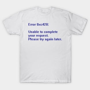 System Error 420 - Nerdy, Funny, Sarcastic T-shirt - Coder, Programming T-Shirt